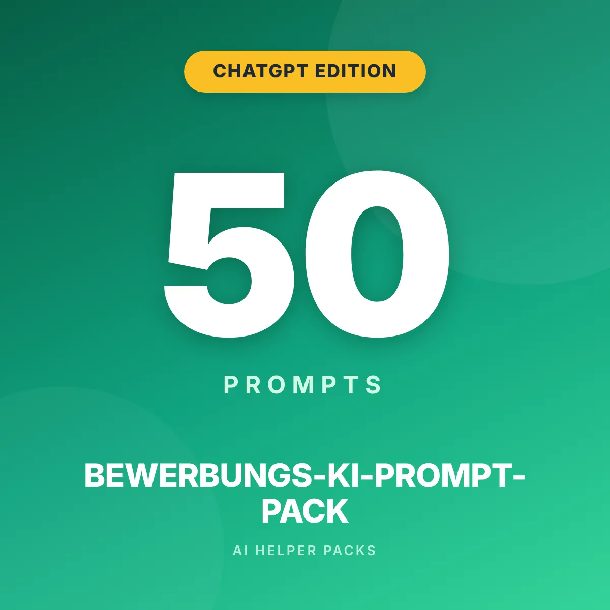 Das Bewerbungs-KI-Prompt-Pack - ChatGPT Edition